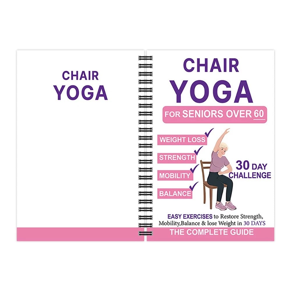 Den komplette guide til stoleyoga for personer over 60: mere end 40 enkle øvelser med let modstand, der hjælper med at genvinde styrke, smidighed og balance samt tabe sig