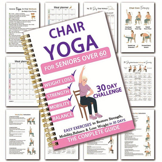 Den komplette guide til stoleyoga for personer over 60: mere end 40 enkle øvelser med let modstand, der hjælper med at genvinde styrke, smidighed og balance samt tabe sig